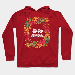 `Tis the Season Hoodie